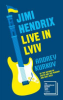 Jimi_Hendrix_live_in_Lviv