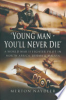 Young_man__you_ll_never_die