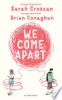 We_come_apart