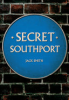 Secret_Southport