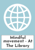 Mindful movement - At The Library