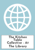 The Kitchen Table Collective - At The Library