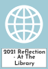 2021 Reflection - At The Library