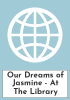 Our Dreams of Jasmine - At The Library