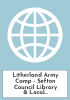 Litherland Army Camp - Sefton Council Library & Local Studies