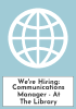 We're Hiring: Communications Manager - At The Library