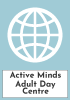 Active Minds Adult Day Centre